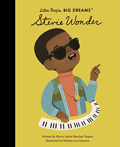 Stevie Wonder (Little People, BIG DREAMS Book 56) from Frances Lincoln Children's Books