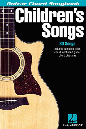 Children's Songs (Guitar Chord Songbooks) by Hal Leonard