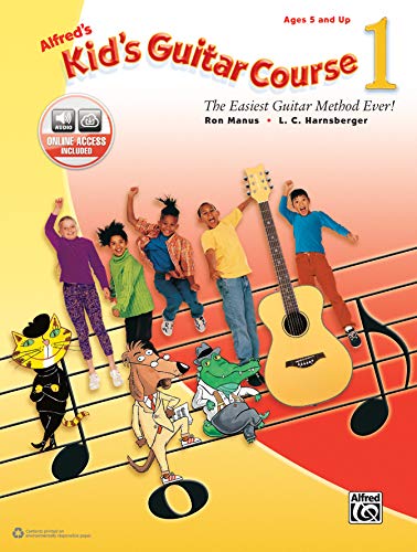 Alfred's Kid's Guitar Course 1: The Easiest Guitar Method Ever! (Book & Online Audio)