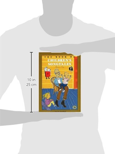 The Book of Children's Song Tales (First Steps in Music series)