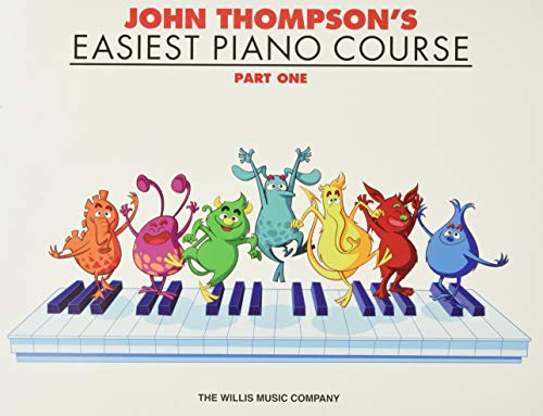 John Thompson's Easiest Piano Course Part 1 by Willis Music