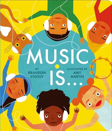 Music Is . . . from Little Simon