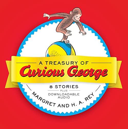 A Treasury of Curious George: 6 Stories in 1! from Clarion Books