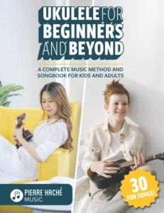 Beginner Ukulele Songbook for Kids and Adults