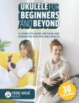 Beginner Ukulele Songbook for Kids and Adults