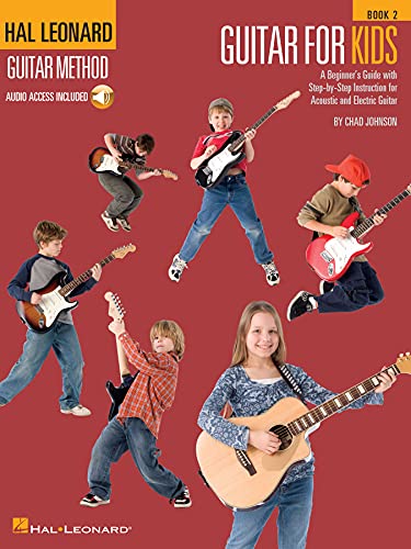 Guitar for Kids - Book 2: Hal Leonard Guitar Method from Hal Leonard