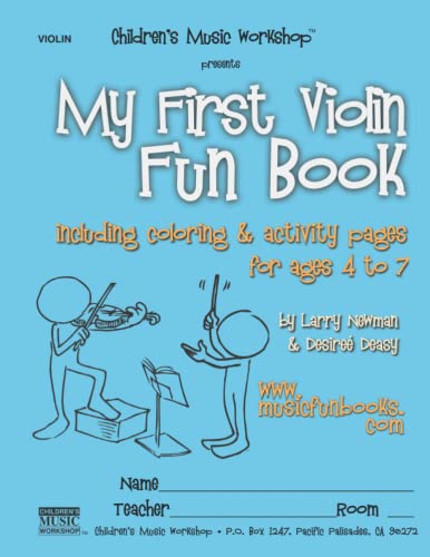 My First Violin Fun Book: including coloring & activity pages for ages 4 to 7 by CreateSpace Independent Publishing Platform