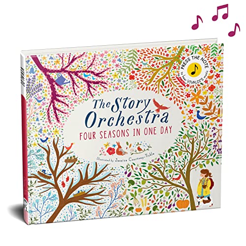 The Story Orchestra: Four Seasons in One Day: Press the note to hear Vivaldi's music (Volume 1) (The Story Orchestra, 1) from Frances Lincoln Children's Books