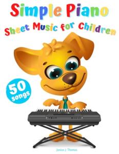Easy Piano Songs for Kids: 50 Fun Hits
