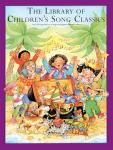 The Library of Children's Song Classics