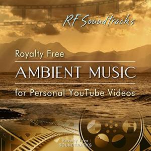 Ambient Music for Kids' YouTube Videos