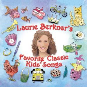 Laurie Berkner's Classic Kids Songs Collection