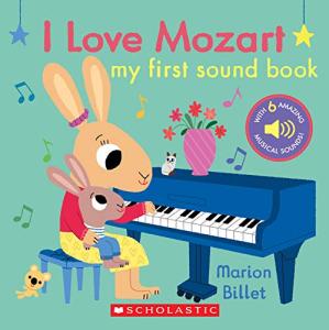My First Sound Book: I Love Mozart