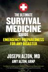 Survival Medicine Guide for Any Emergency