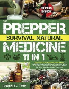 Prepper's Survival Medicine: 11 Essential Techniques