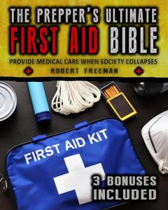 Ultimate First Aid Guide for Preppers