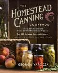 Homestead Canning Cookbook: 150+ Easy Recipes