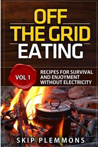 Survival Recipes for Off-Grid Cooking
