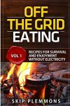 Survival Recipes for Off-Grid Cooking