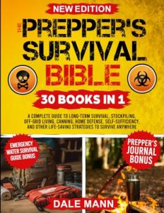 Prepper’s Survival Bible: Your Ultimate Survival Guide