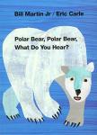 Polar Bear, What Do You Hear? Storybook