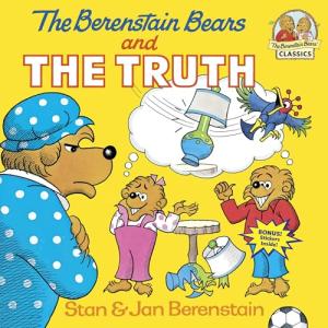 Berenstain Bears Explore the Power of Truth