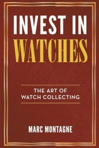 Watch Collecting: A Guide for Men