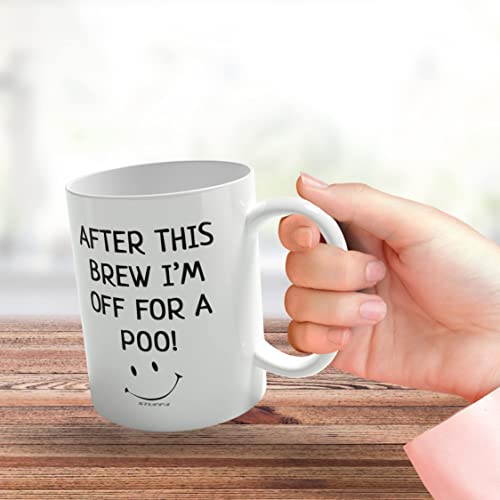Stuff4 Funny Novelty Gifts for Men - After This Brew I'm Off for A Poo Mug - 11oz Ceramic Dishwasher Safe Premium Mugs, Silly Secret Santa Presents, Christmas Mugs for Adults, Birthday Poo Gift
