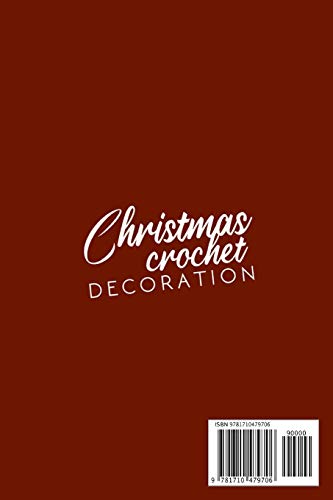 Christmas crochet decorations: trees, wreaths, candle holders and christmas balls.: An easy guide step by step with photos