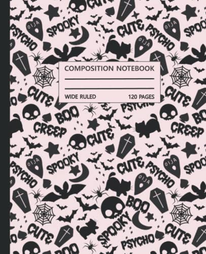 Cute Spooky Composition Notebook Halloween Bats, Spiders, Coffins, Skulls, Words and Black Cats: Wide Ruled for Teens and Adults 120 pages great for school, work or gifts