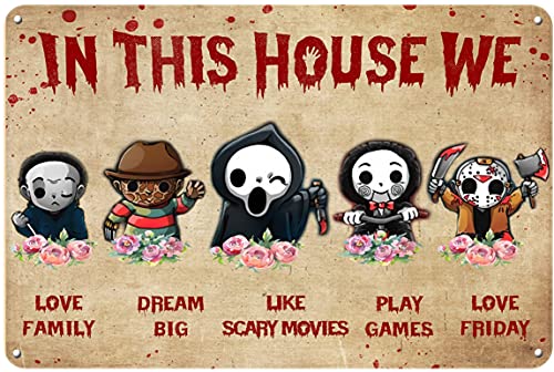 Retro Metal Tin Sign Horror Movies In This House We Love Family Metal Poster Halloween Horror Characters Wall Art, Vintage Wall Decor for Home,Bars,Restaurants,Cafes, Pubs Sign Gift 12 X 8 Inch