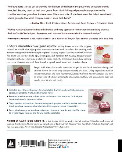 Making Artisan Chocolates: Flavor-Infused Chocolates, Truffles, and Confections