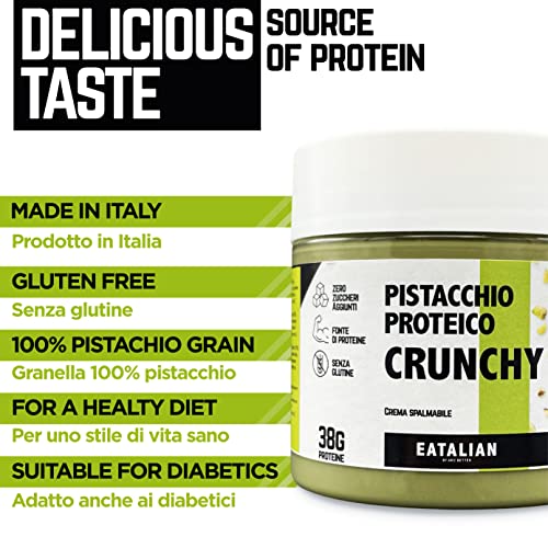 EATALIAN by AMZ BETTER Spreadable Crunchy Pistachio Protein Cream 200 Grams, Pistachio Cream with Grains of Pistachio, Protein Paste, Sweet Taste, Ideal on Bread and for Filling Cakes, Made in Italy