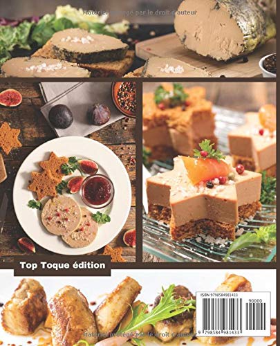 Mes meilleures recettes de FOIE GRAS: CARNET A REMPLIR par vos soins | RASSEMBLEZ VOS 45 meilleures RECETTES dans ce livre de 151 pages | PASSION CUISINE