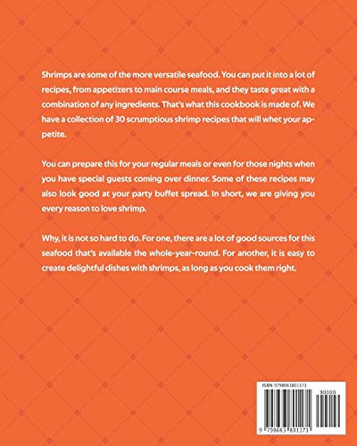 Scrumptious Shrimps: Tasty Shrimp Recipes, From Appetizers to Main Course Meals