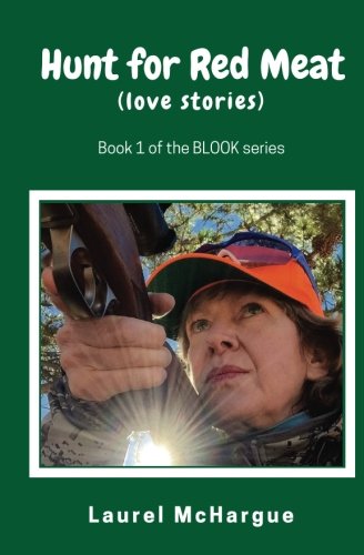 Hunt for Red Meat: love stories: Volume 1 (BLOOK)