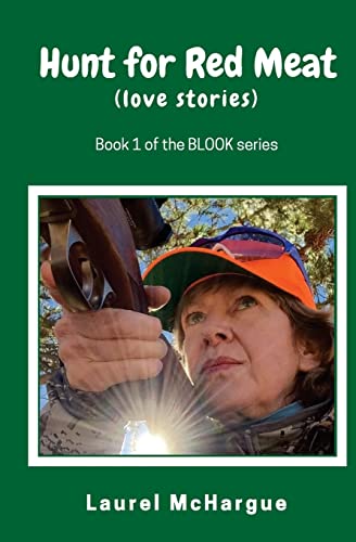 Hunt for Red Meat: love stories: Volume 1 (BLOOK)
