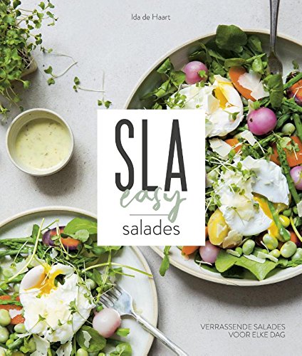 Sla easy: verrassende salades voor elke dag