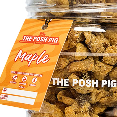 The Posh Pig - 7 flavours - 300g Gift Jar - High Protein, Low Carb, Quality Pork Crackling. (Maple)