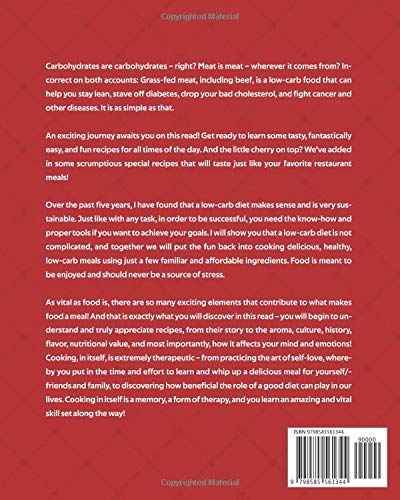 The Low-Carb Beef Cookbook: A Radical Approach to Healthy Eating and Losing Weight