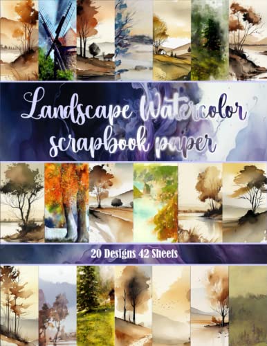 Landscape Watercolor Scrapbook paper 20 Designs 42 Sheets: Add a touch of elegance to your scrapbooking projects with our Decorative Paper Scrapbook, ... DIY crafting - decoupage or paper craft.