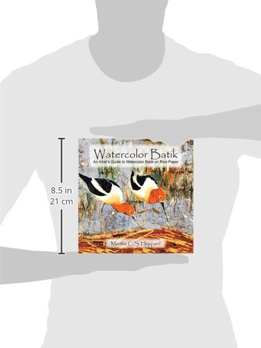 Watercolor Batik: An Artist's Guide to Watercolor Batik on Rice Paper