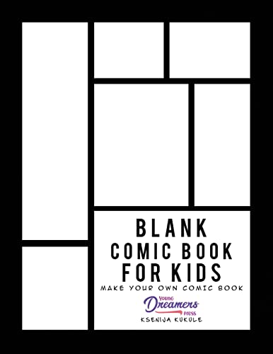 Blank Comic Book for Kids: Draw Your Own Comic Book, Make Your Own Comic Book, Sketch Book for Kids: 2 (Blank Story Books)