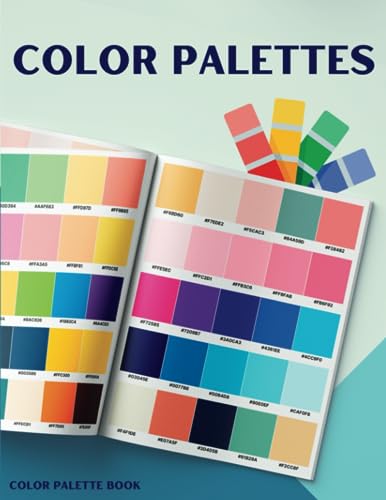 Color Palette Book: 205 Color Schemes, Inspiration for Graphic Designers, Illustrators and Artists, 975 Color Combinations.