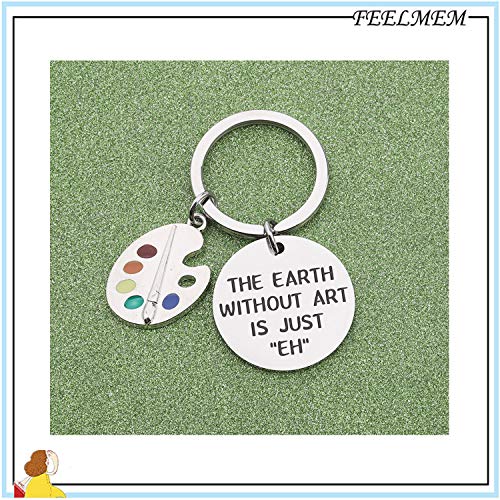 Artist Paint Palette and Brush Charm Pendant Keychain Earth Without Art is Just EH Painters Jewelry Artist Gift Art Student Art Teacher Gifts (The earth-ky)