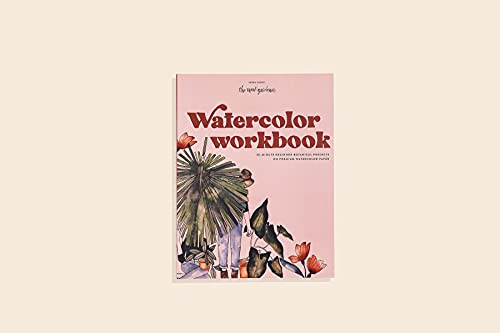 Watercolor Workbook: 30-Minute Beginner Botanical Projects on Premium Watercolor Paper