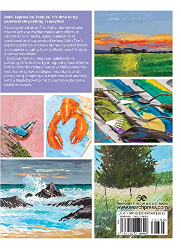 Palette Knife Painting in Acrylics: Projects, techniques & inspiration to get you started