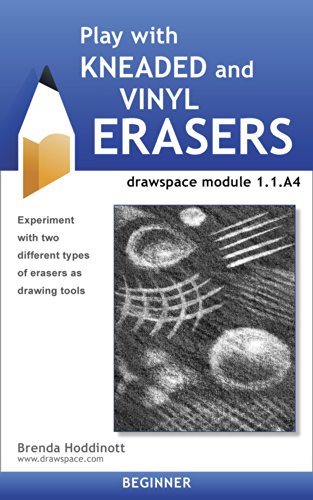 Play with Kneaded and Vinyl Erasers: drawspace module 1.1.A4