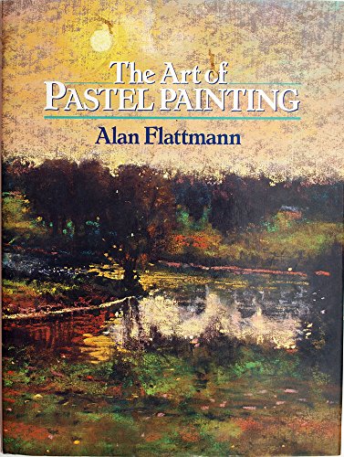 the Art of Pastel Painting