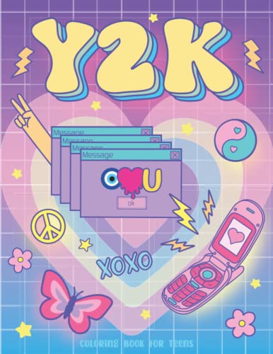 Y2K Coloring Book for Teens: Preppy Book Early 2000s Retro Cyber Y2K Room Decor Pastel Aesthetic with Simple Drawings to Color - Kawaii Vibes with 90s ... Trendy Stuff (Color your Aesthetic!)